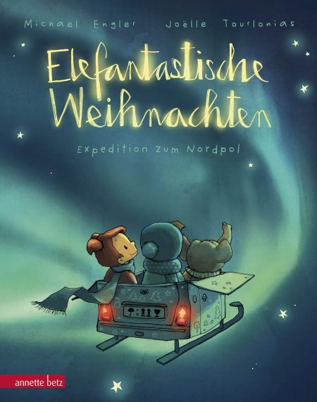 Buchcover: Elefantastische Weihnachten - Expedition zum Nordpol