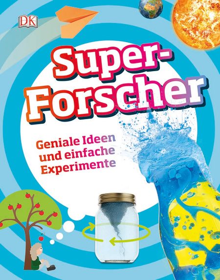 Buchcover: Superforscher - Geniale Ideen und einfache Experimente