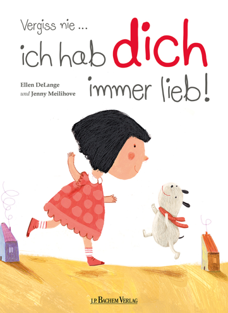 Buchcover: Vergiss nie … ich hab dich immer lieb!