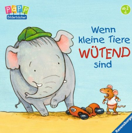 Buchcover: Wenn kleine Tiere wütend sind